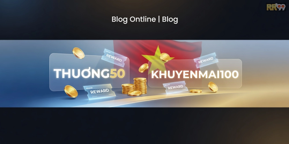 Khuyến mãi RR99 hấp dẫn cho người chơi mới